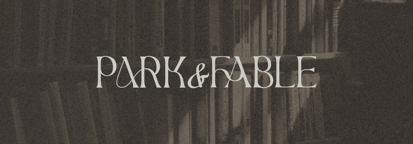 PARK & FABLE